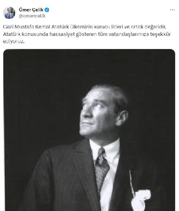 AK Parti'li Çelik: Atatürk konusunda hassasiyet gösteren tüm vatandaşlarımıza teşekkürler